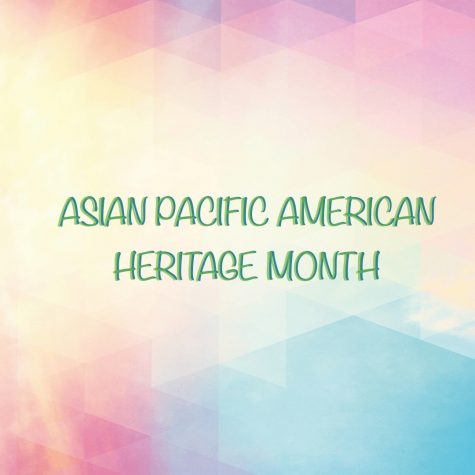 Honoring Asian Pacific American Heritage Month